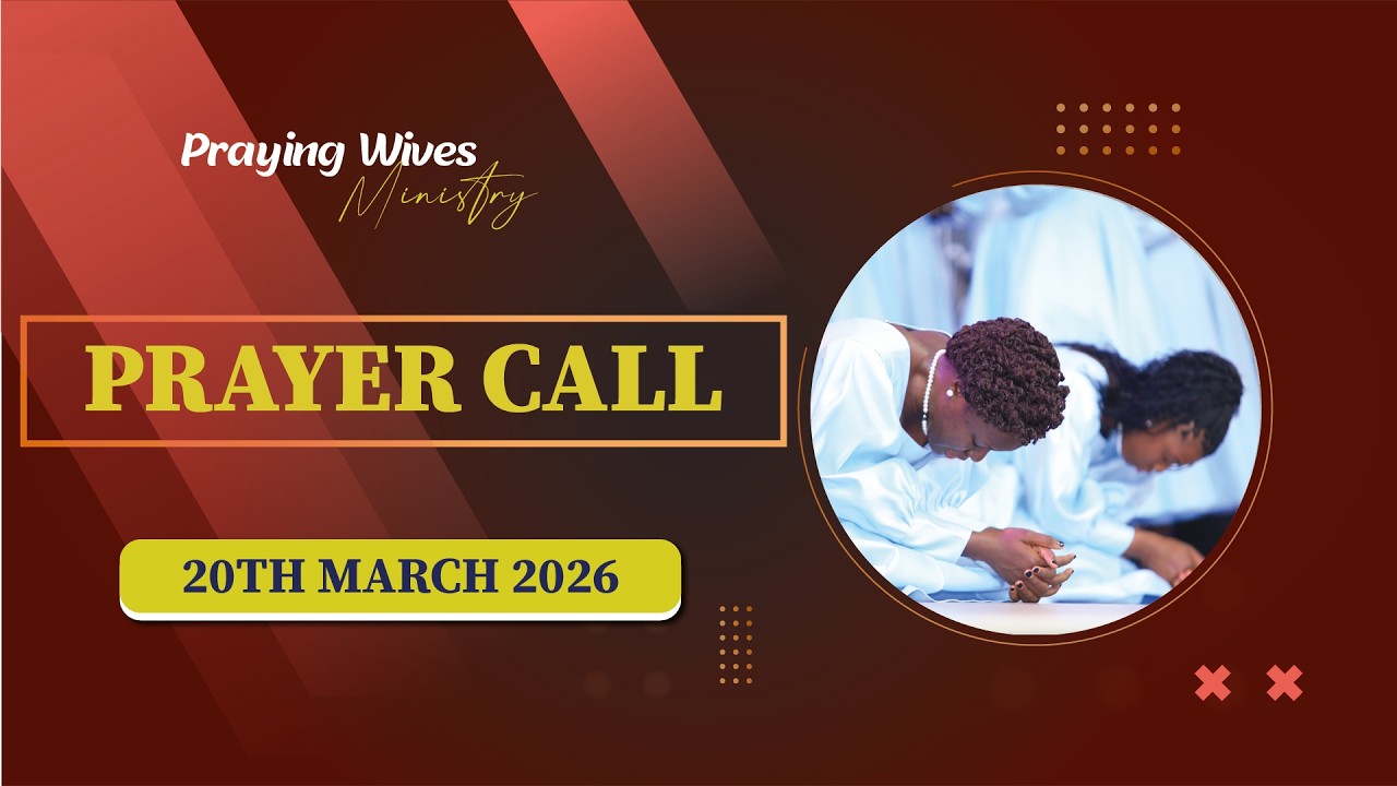 Prayer Call || Ps Gloria Kalyango || 20/03/2026