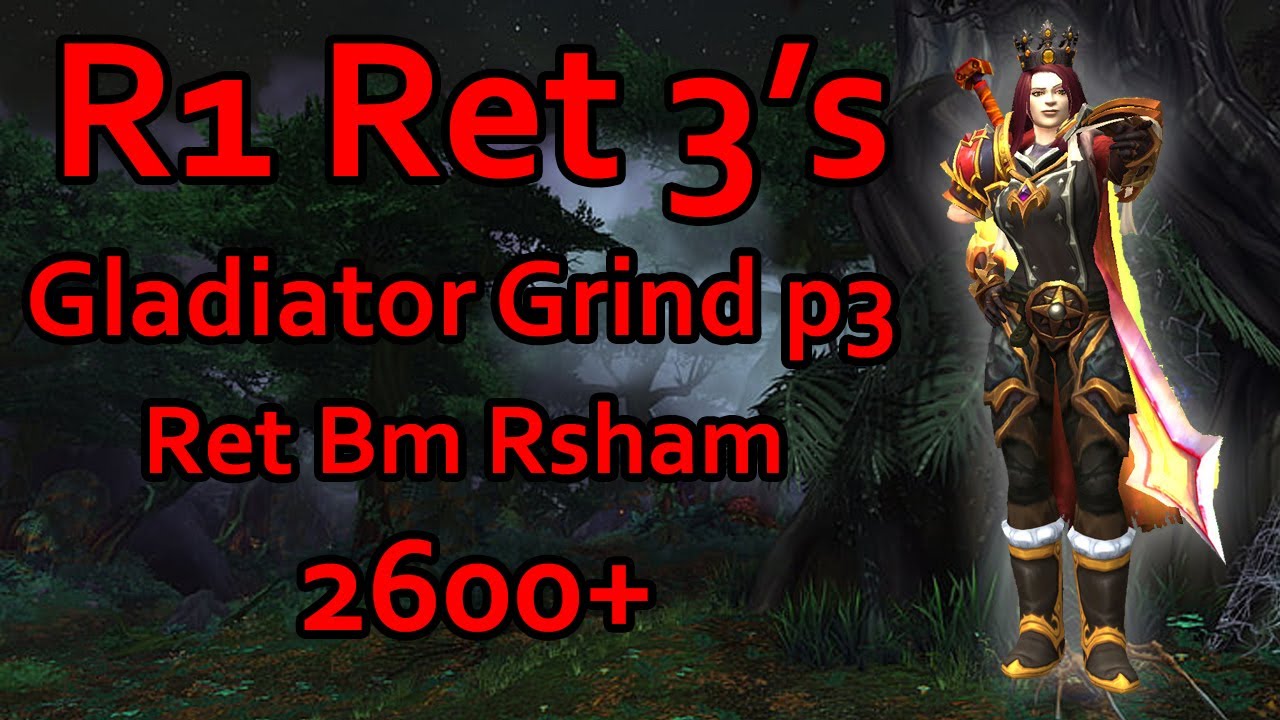 2600+ Cupid 3's | Gladiator Grind P3| R1 Ret PvP | WoW TWW Season 3 Arena