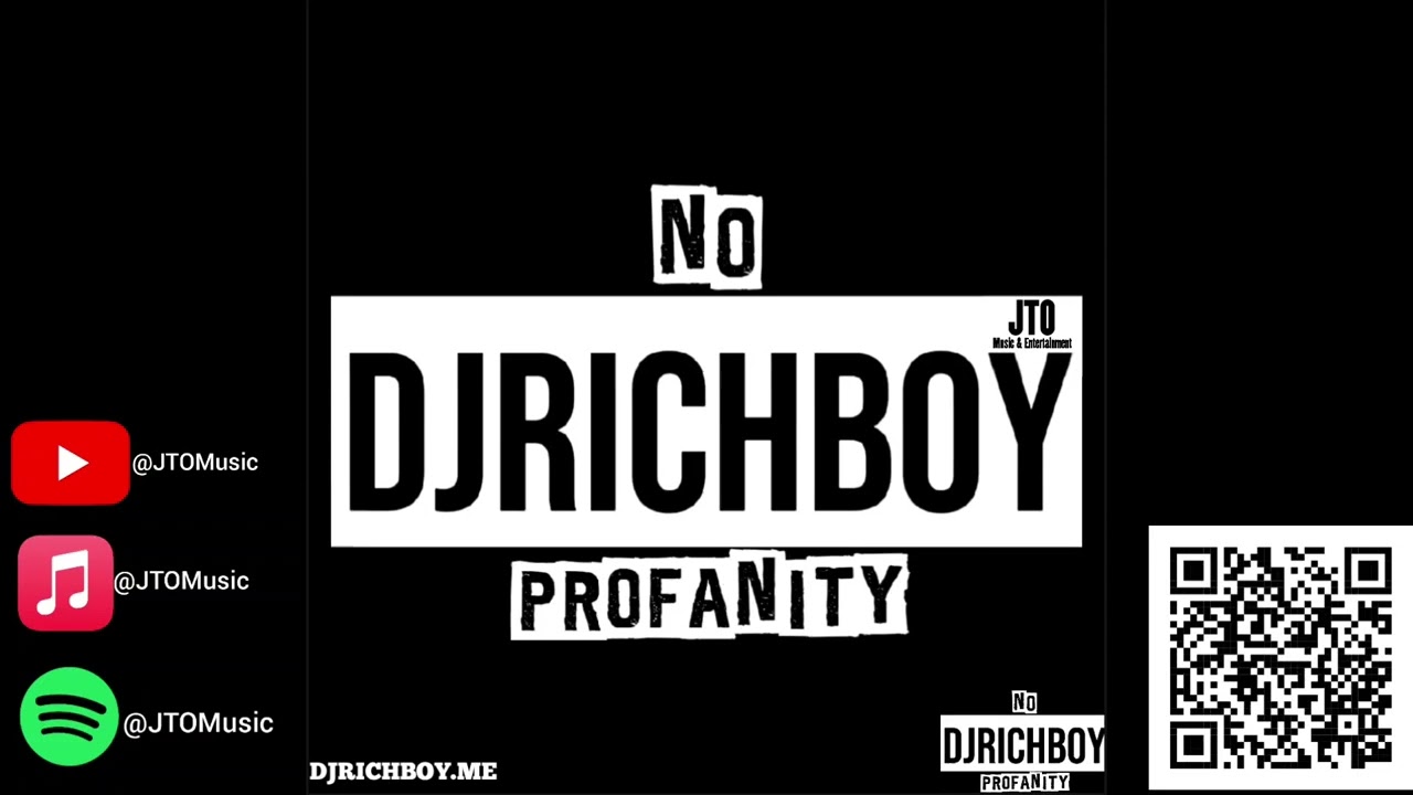 @djrichboy - NO EXPLICIT (AUDIO)