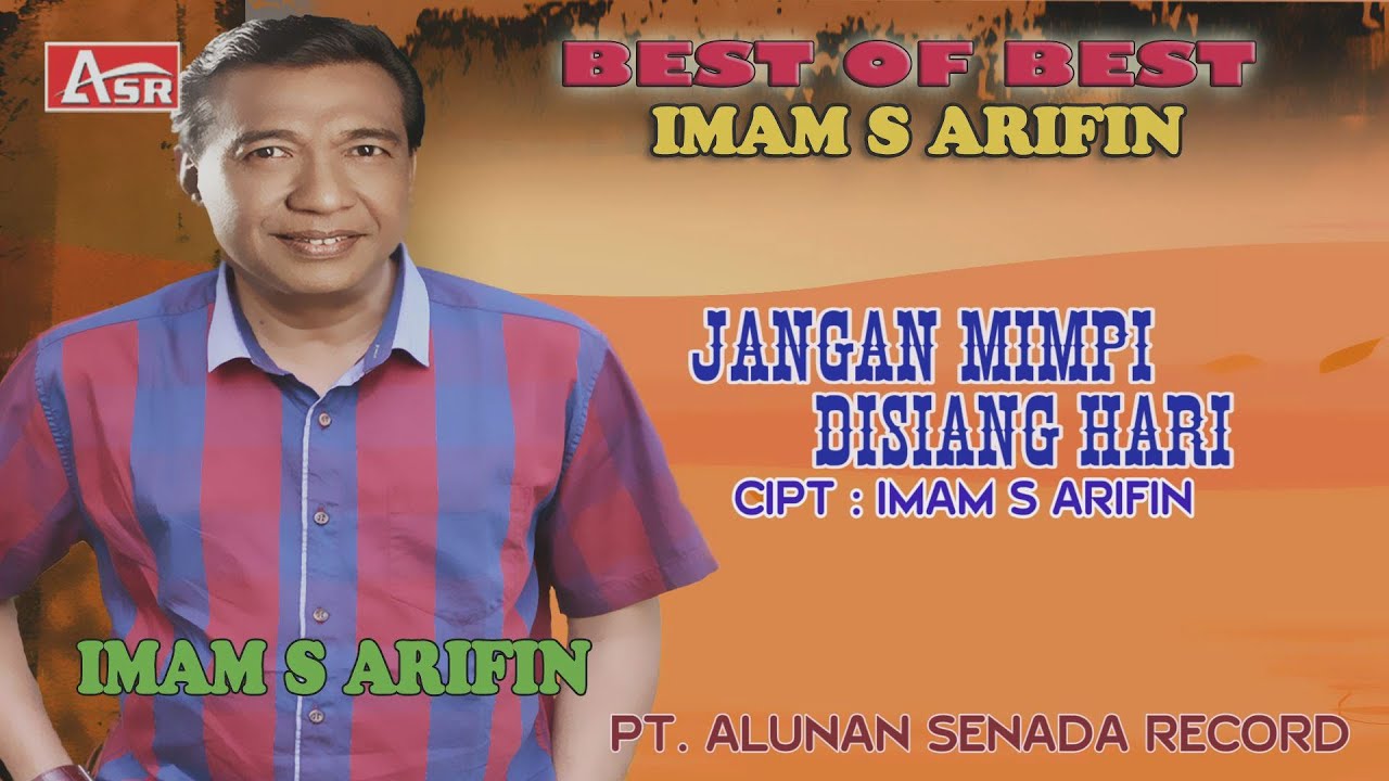 IMAM S ARIFIN - JANGAN MIMPI DISIANG HARI ( Official Video Musik ) HD
