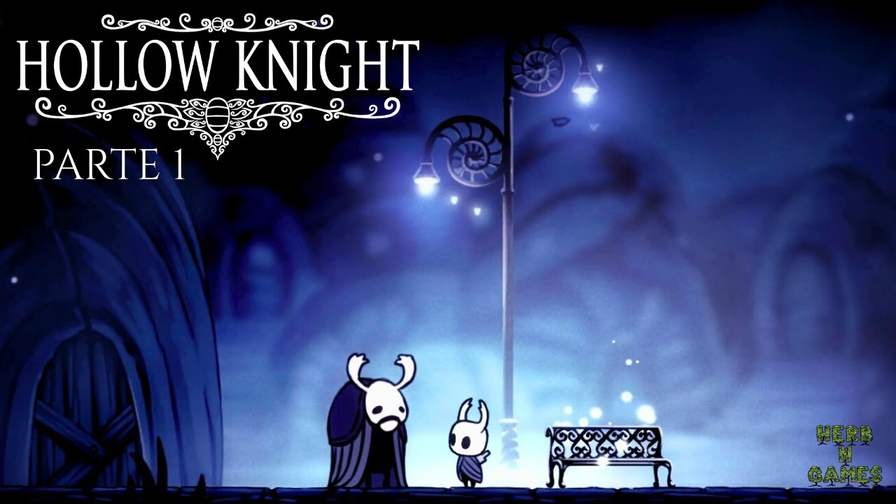 Hollow Knight 🎮 Parte 1 - O In&iacute;cio | PC herbNgames Gameplay em Portugu&ecirc;s PT-BR