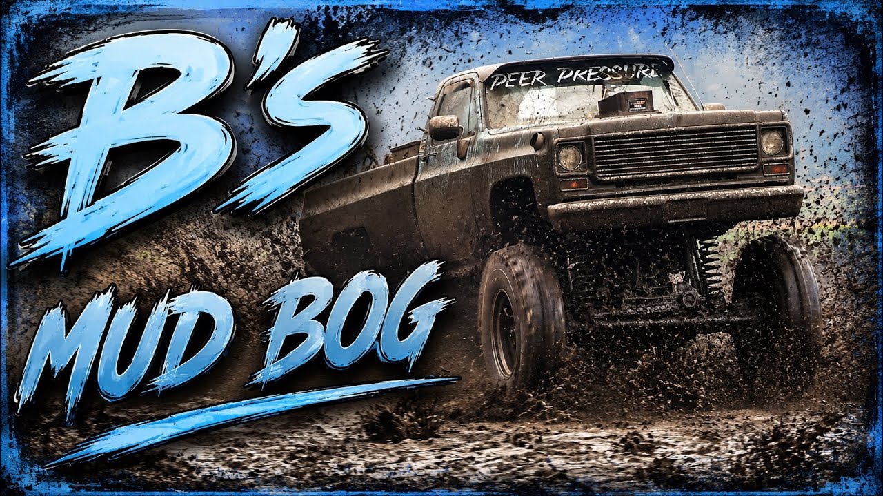 B's End Of Summer Mud Bog 2025