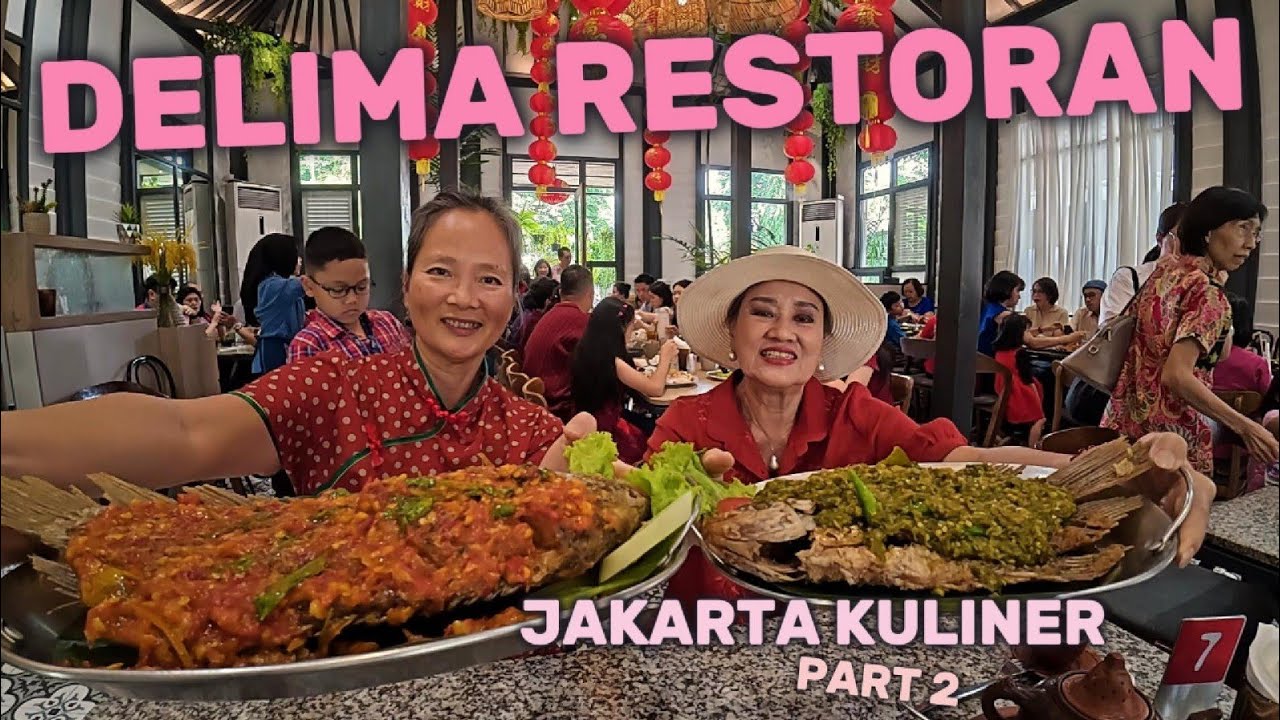 DELIMA RESTORAN | JAKARTA KULINER PART 5
