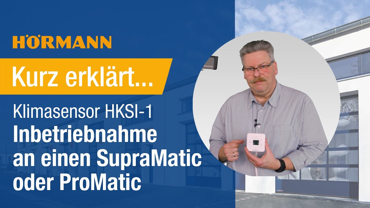 Klimasensor HKSI 1 Inbetriebnahme an einen SupraMatic oder ProMatic der Serie 4 I Hörmann