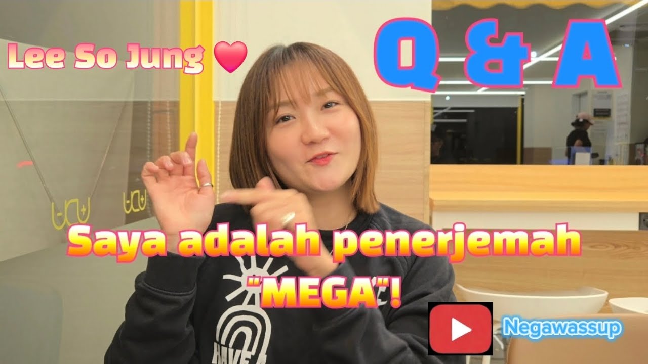 Saya adalah penerjemah "MEGA"! 