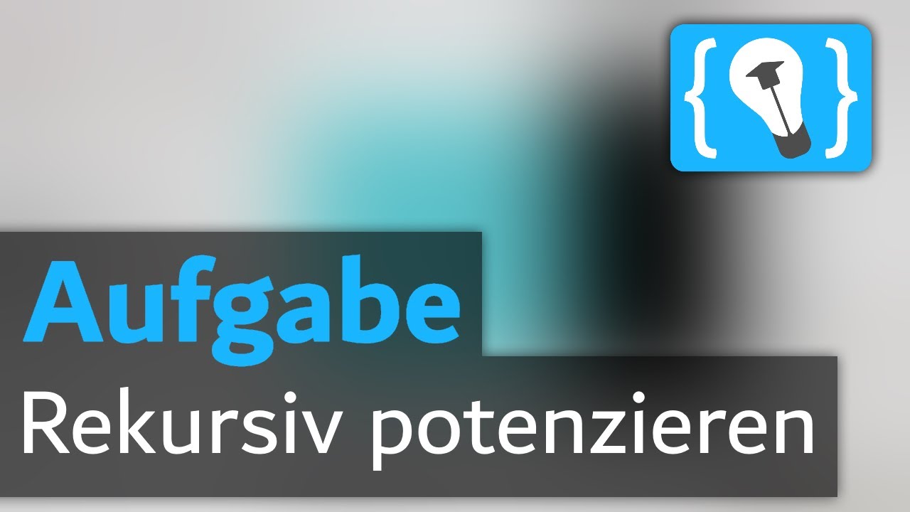 Programmier-Aufgabe: Rekursiv Potenzieren