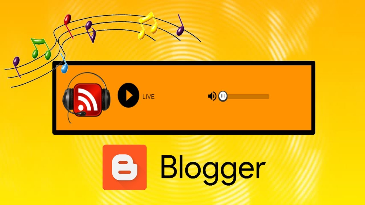 Agregar Reproductor de Radio Online en Blogger