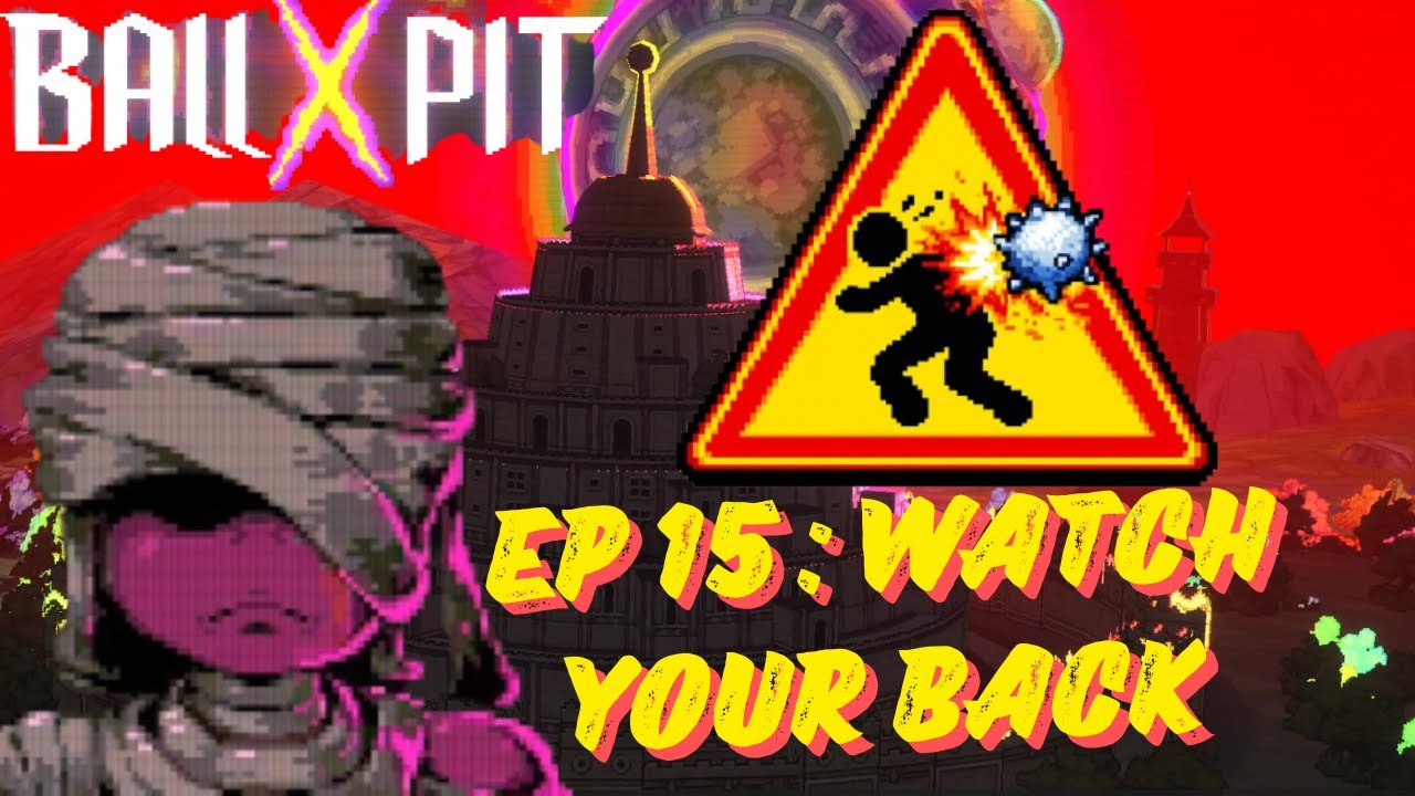 A enemigo que huye...¡pedrada en la espalda! / BALL x PIT / EP 15
