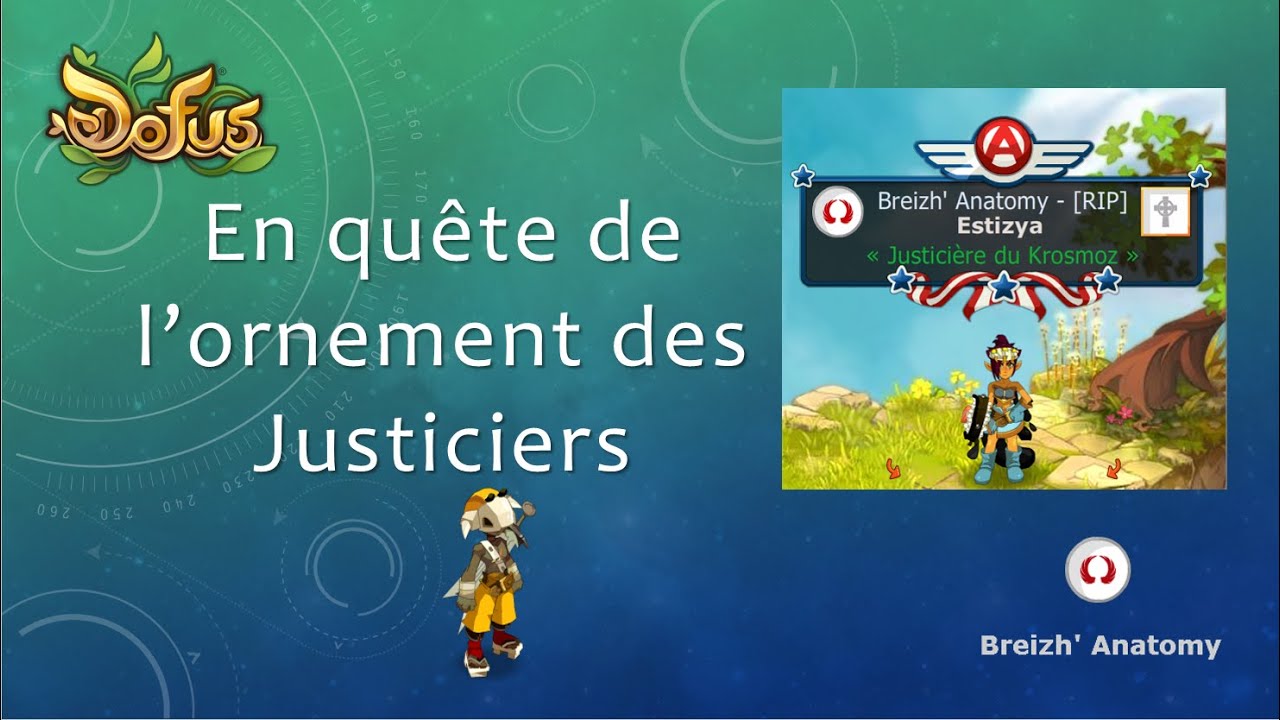 [Dofus] - Vers l'ornement justiciers #4 - Padgref Demoël