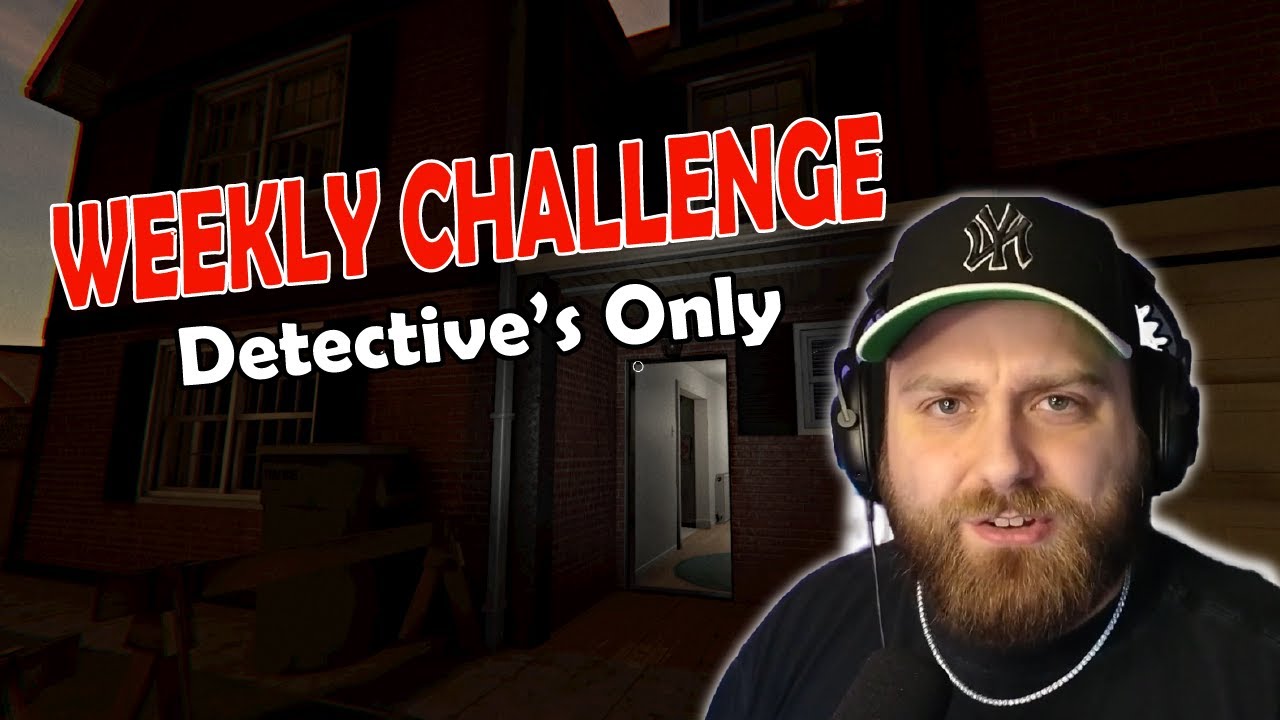 Phasmophobia Weekly Challenge Detective's Only