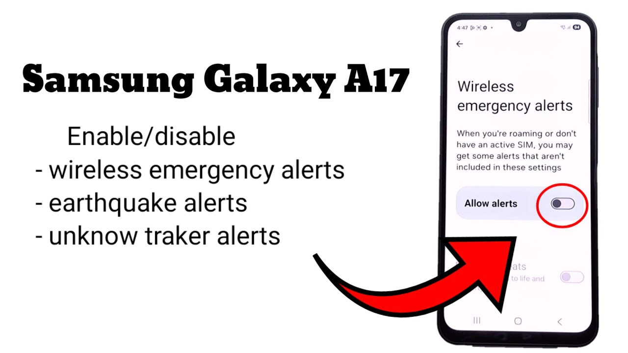 Samsung Galaxy A17 How to disable or enable wireless emergency alerts