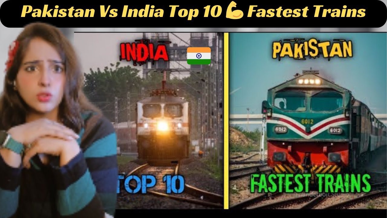 Reaction on Pakistan vs India Top 10 Fastest Trains 💪 | Indian Train Speed vs Pakistani Train speed