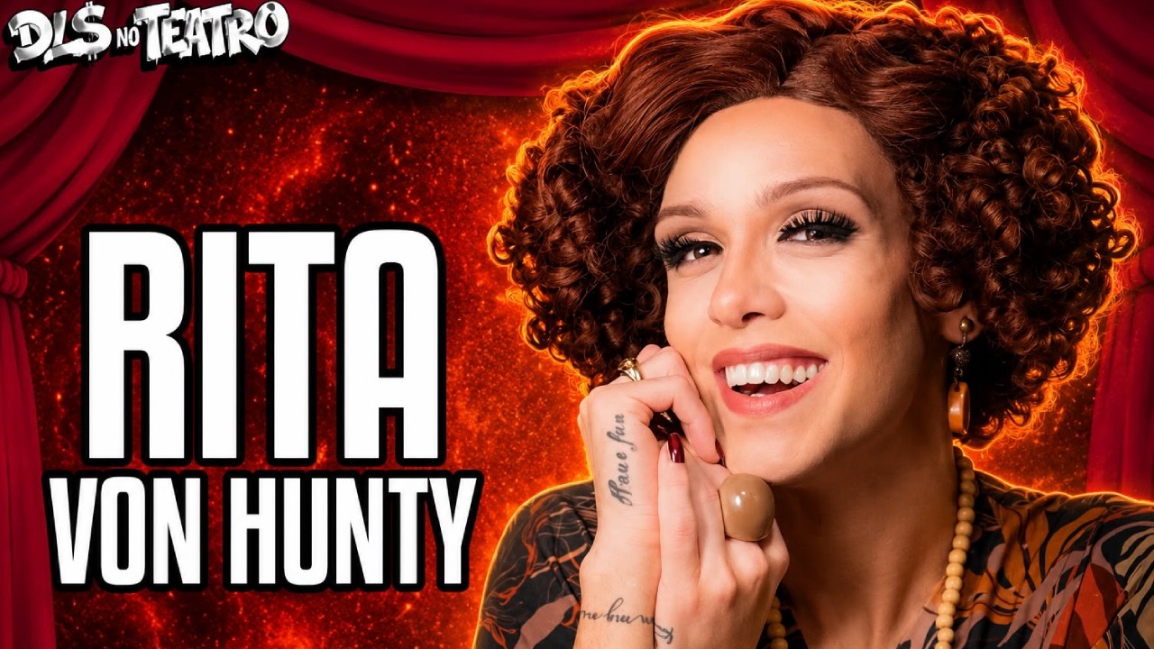 DESCE A LETRA SHOW NO TEATRO feat. RITA VON HUNTY // DLSHOW 623