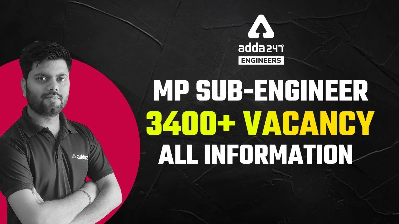 MP Sub Engineer Vacancy 2022 | MP Sub Engineer Notification 2022 | Complete Information