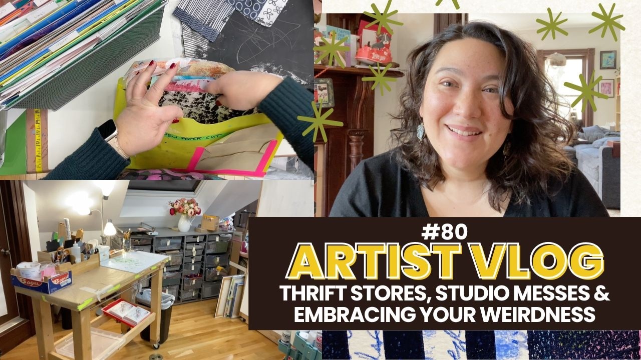 Thrift Stores, Studio Messes & Embracing Your Weirdness - Artist Vlog 80