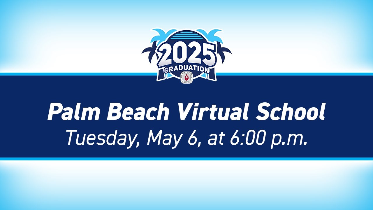 2025 Palm Beach Virtual School Graduation