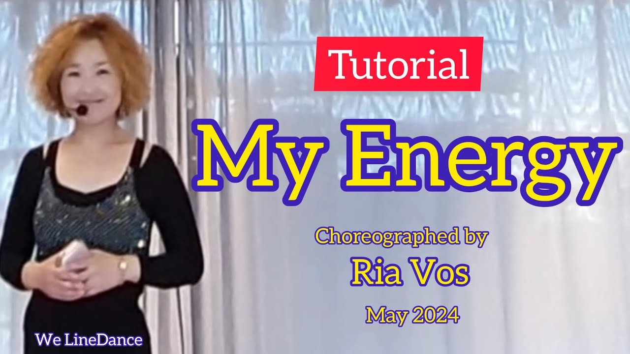 Tutorial - My Energy linedance