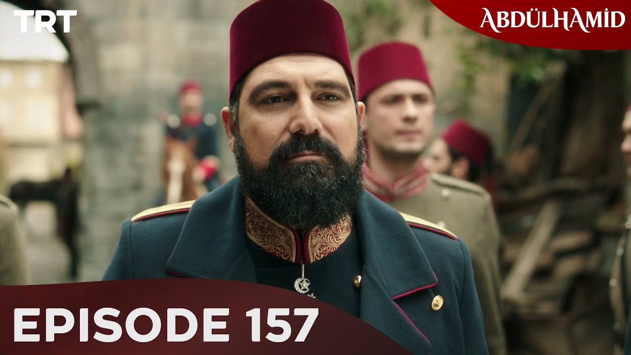 Abdulhamid - Episode 157