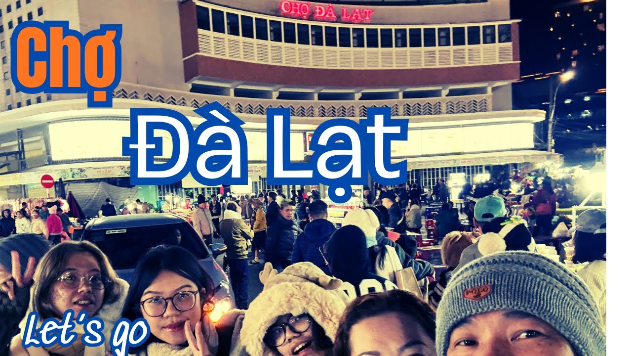 Khám phá Chợ Đà Lạt Mùng 1 Tết | LET'S GO