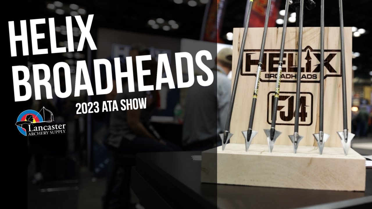 2023 ATA SHOW | Helix Broadheads