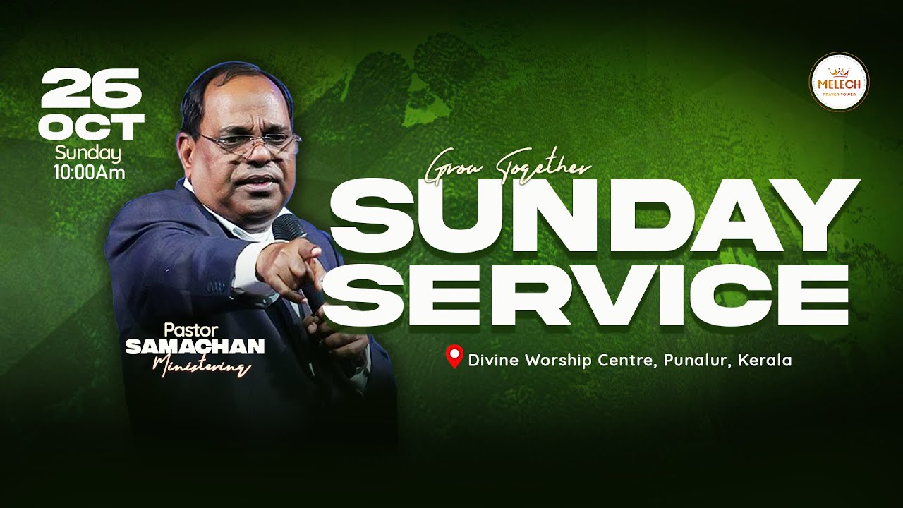 🔴LIVE 🔥SUNDAY SERVICE 🔥| PROPHET SAMACHAN | MELECH | 26-10-2025