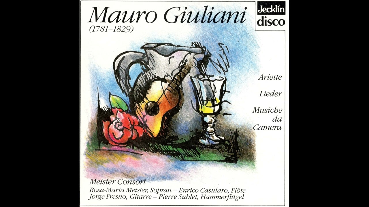 Mauro Giuliani - Ariette - Lieder - Musiche da Camera (Meister Consort - Albicastro Ensemble)