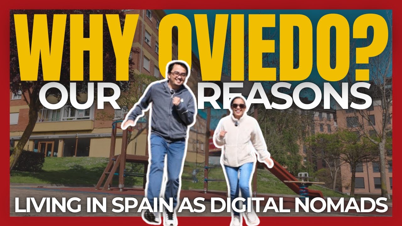 Moving to Oviedo, Spain 🇪🇸 | Why We Chose This Underrated City