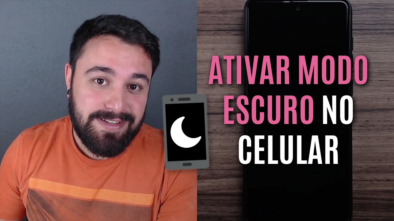 COMO ATIVAR O MODO ESCURO NO CELULAR