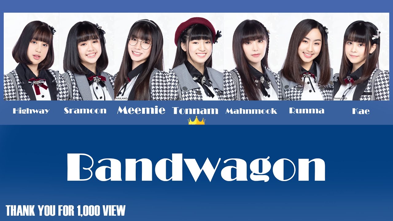 Bandwagon  [ FULL ver. TH/ENG/JP LYRICS ] Last Idol Thailand
