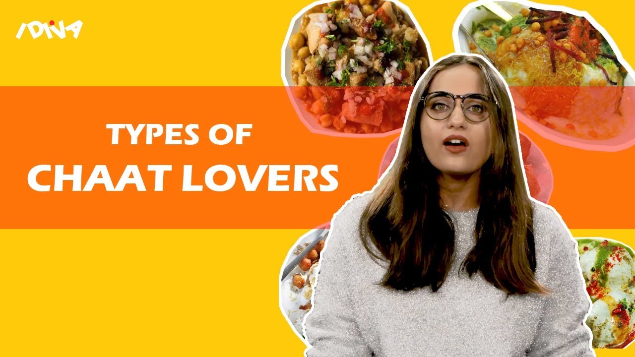 iDIVA - Types Of Golgappa Lovers We All Know | iDIVA Comedy