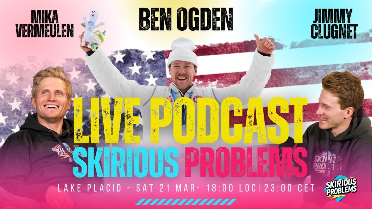 LIVE | Skirious Problems Live Podcast - Lake Placid (USA)