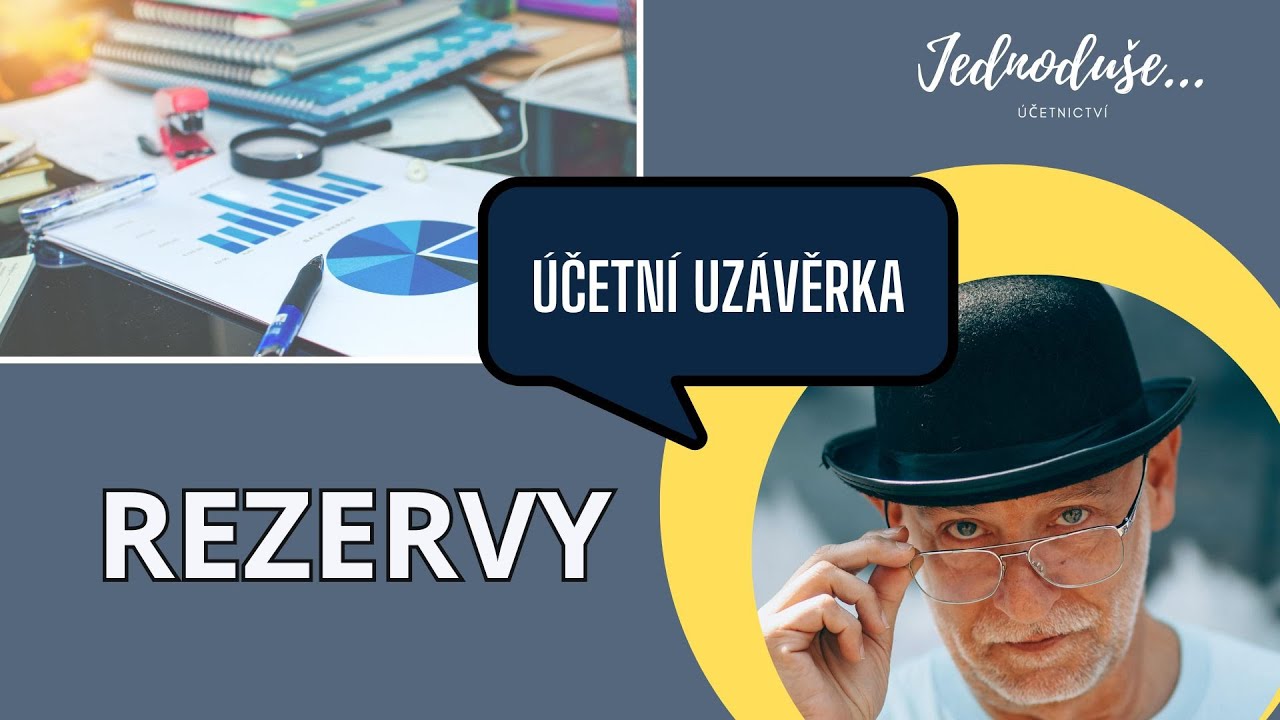 Jak na REZERVY v účetnictví jednoduše
