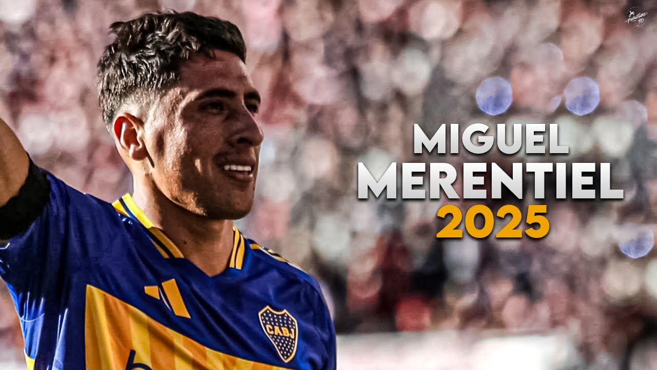 Miguel Merentiel 2025 - Amazing Skills, Assists & Goals - La Bestia | HD