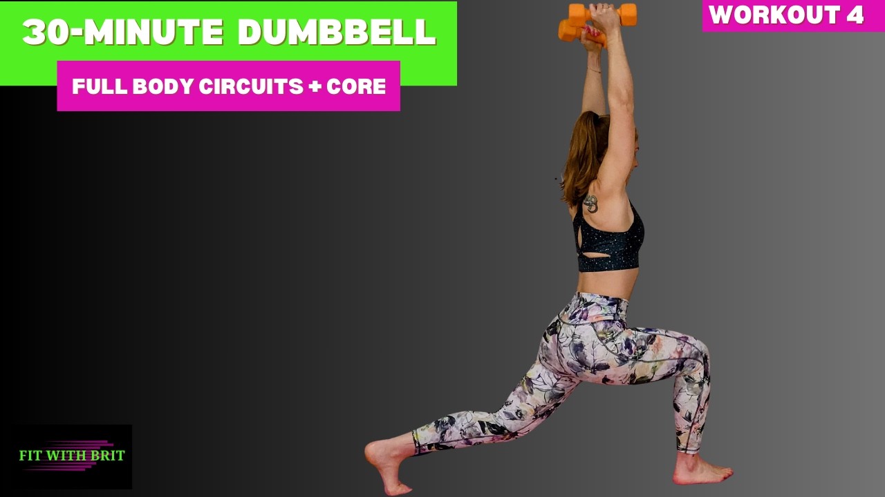 30-Minute Dumbbell Workout: Full Body Circuits + Core