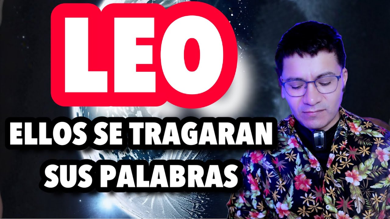 LEO ♌️ EL KARMA LLEGARA A LA VIDA DE ELLOS Y TU RECIBES JUSTICIA
