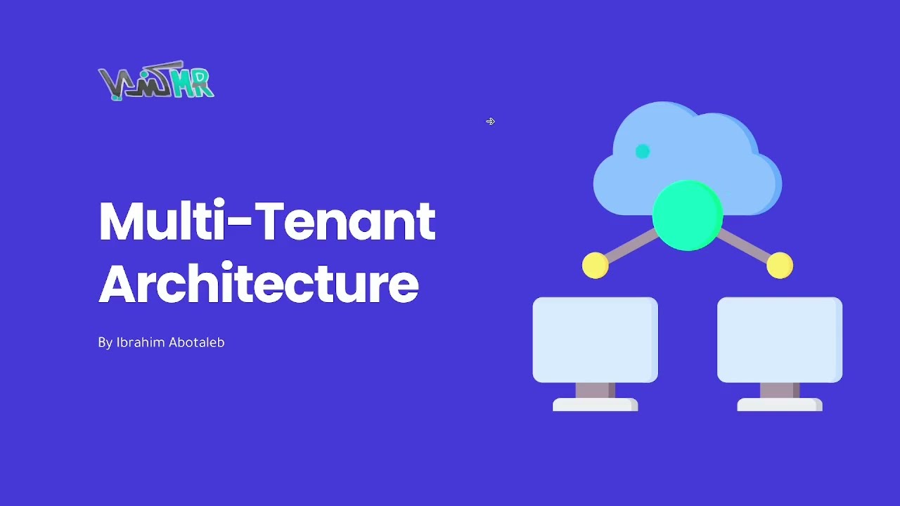 Multi-Tenant Architecture - Saas Product - بالعربي