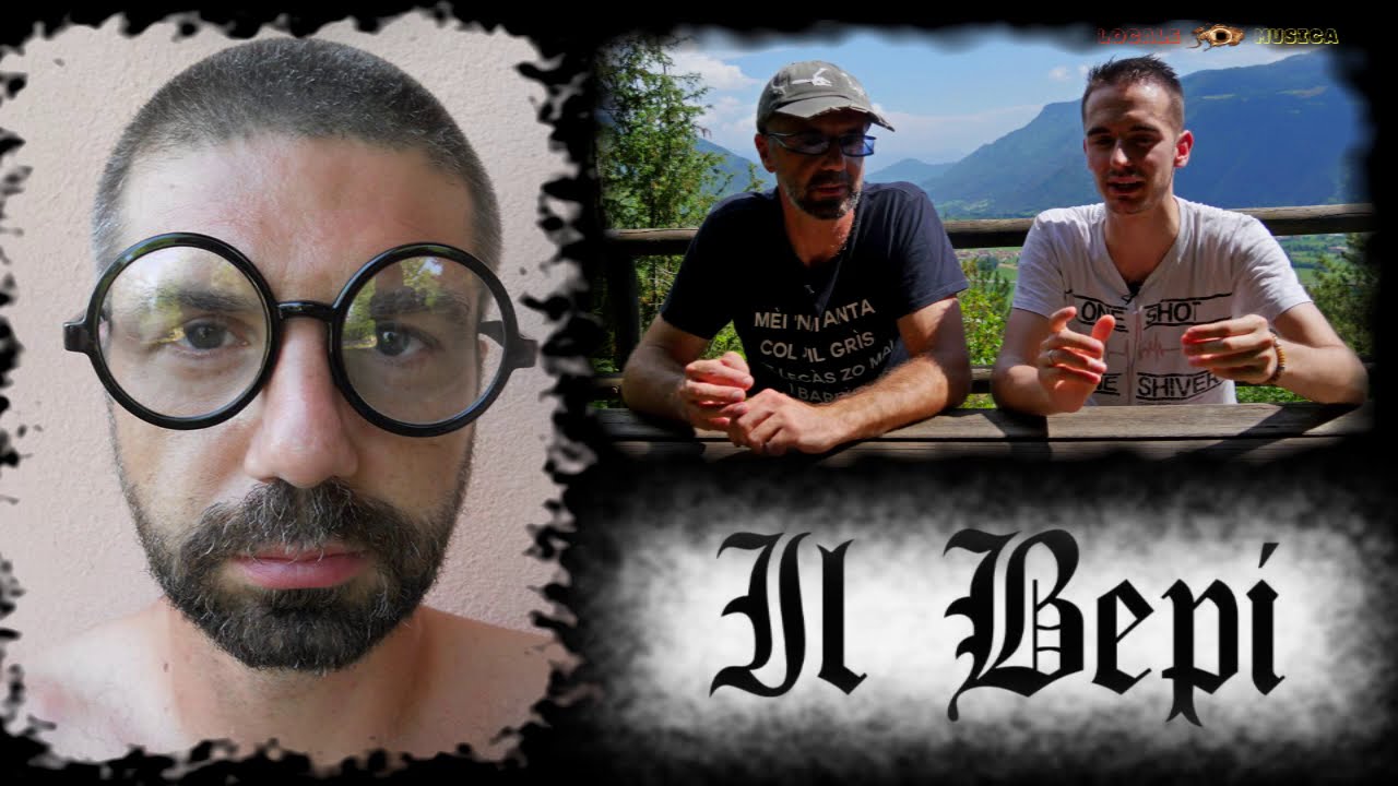 07  Il Bepi - LocaleMusica (intervista completa)