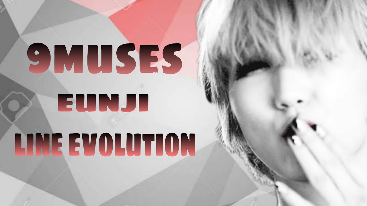 9muses line evolution Eunji