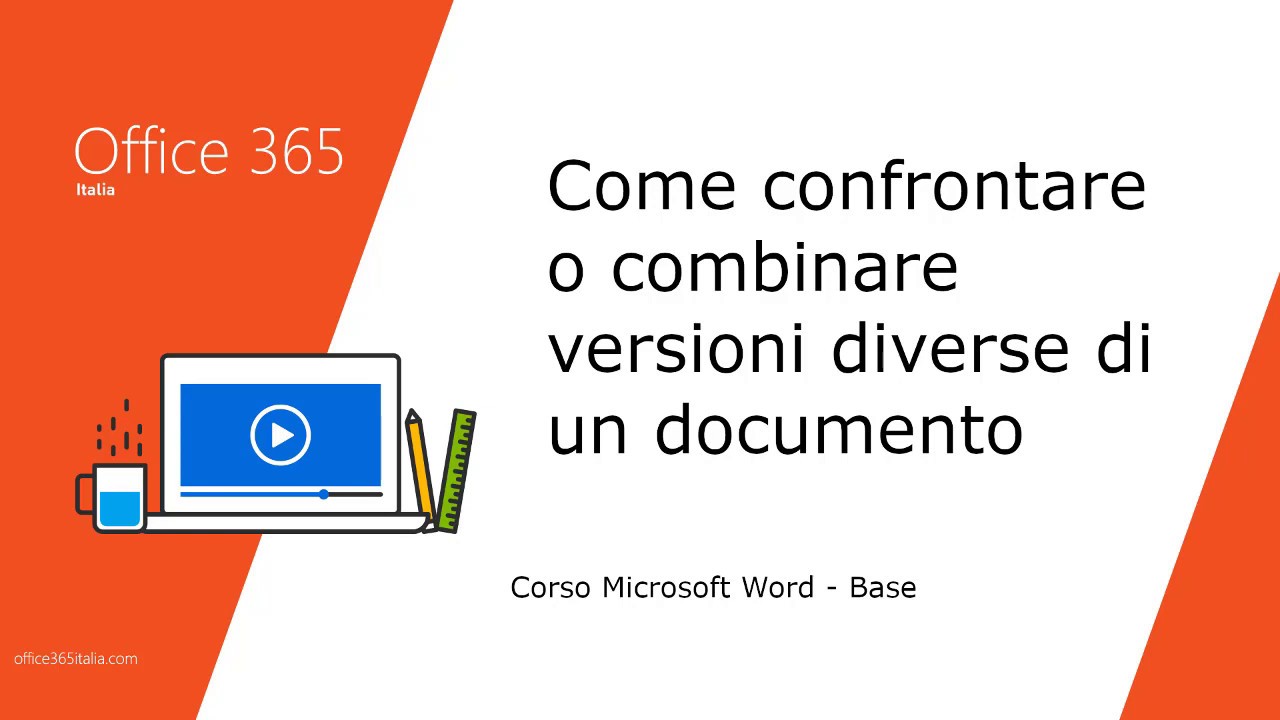 Corso Word 2020 - Come confrontare o combinare versioni diverse di un documento