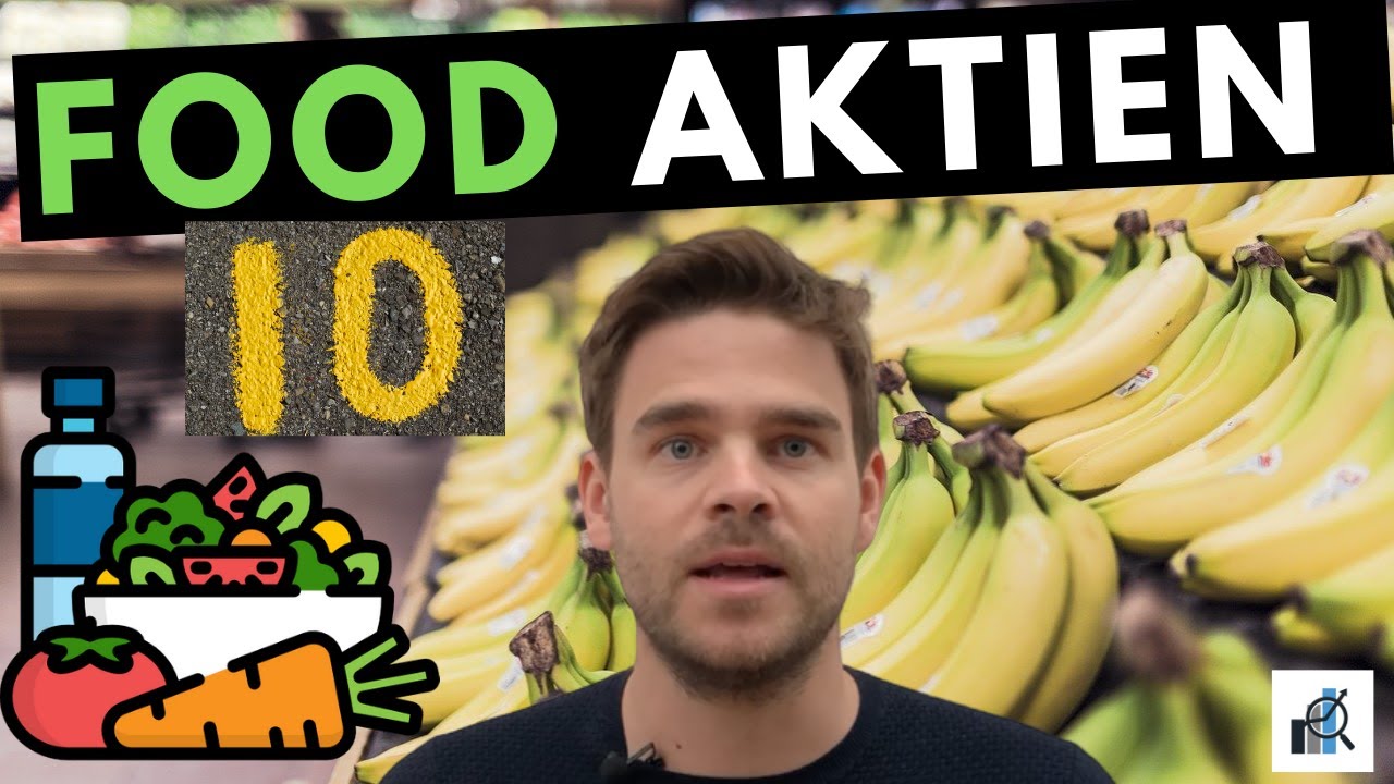 10 Food Aktien - Warum die Nahrungsmittelindustrie in defensive Dividendendepots gehört