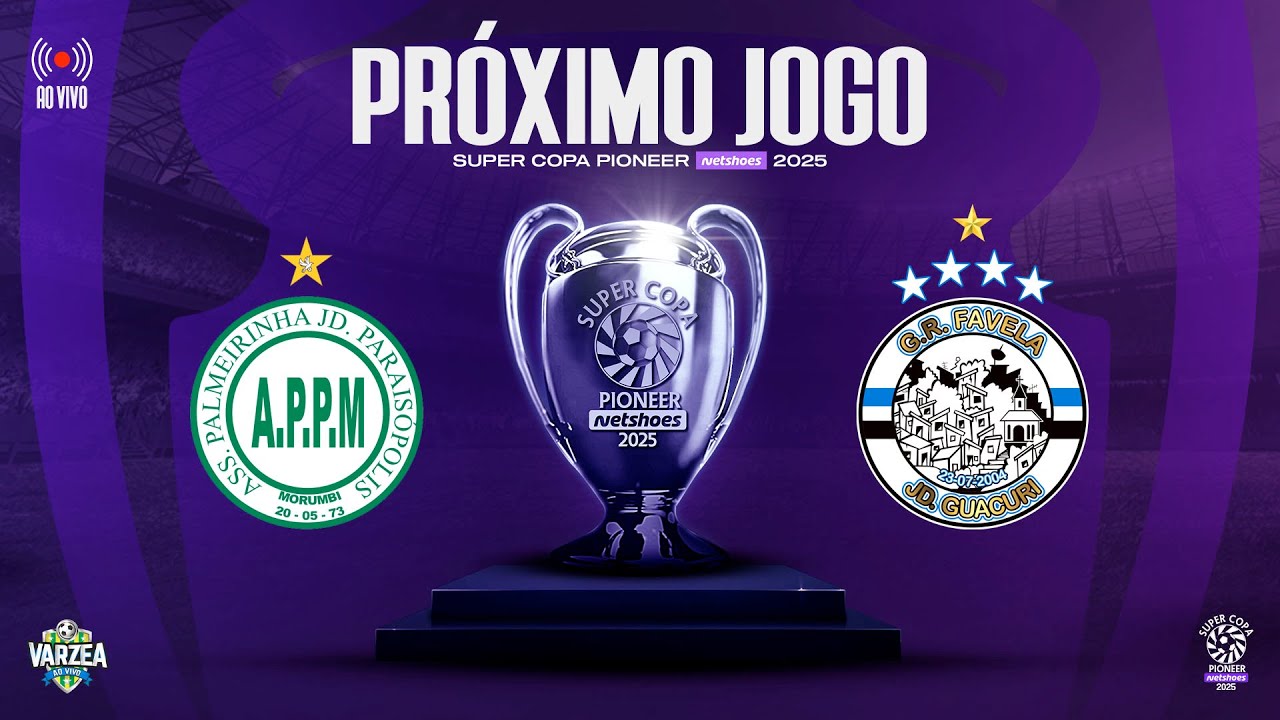 Palmeirinha x GR Favela do Guacuri • Super Copa Pioneer Netshoes 2025