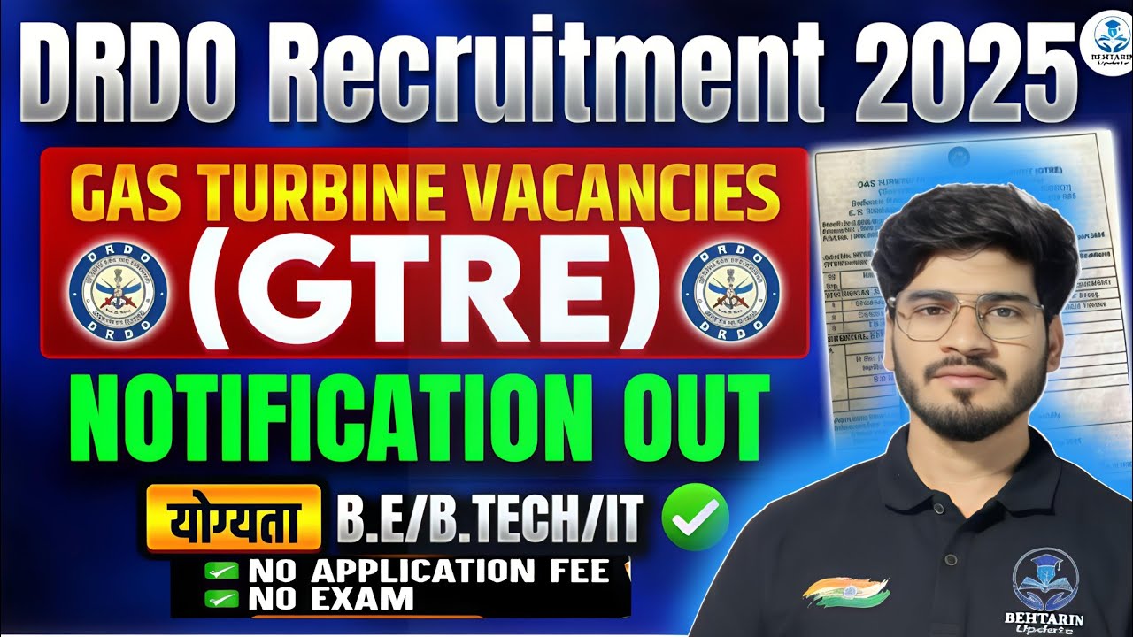 DRDO GTRE Recruitment 2025 || GTRE Vacancy 2025 || DRDO Bharti 2025