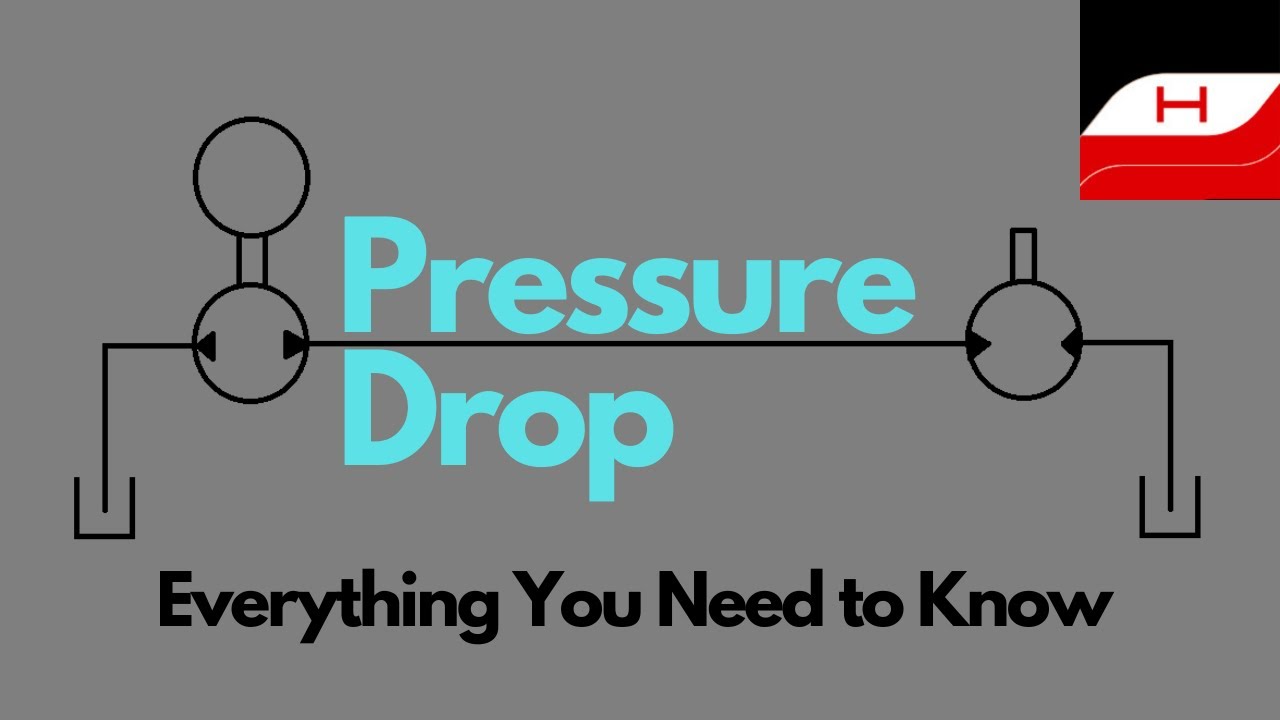 Pressure Drop, Everything You Need to Know