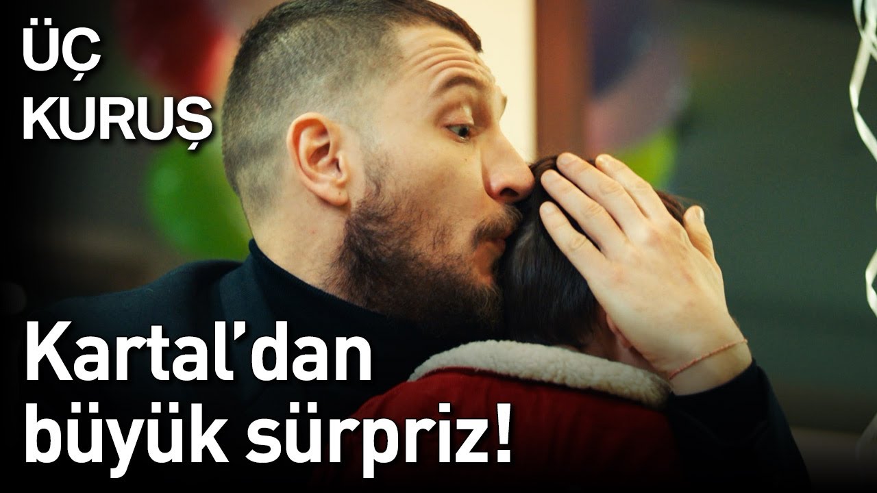 Üç Kuruş 20. Bölüm - Kartal'dan Büyük Sürpriz!