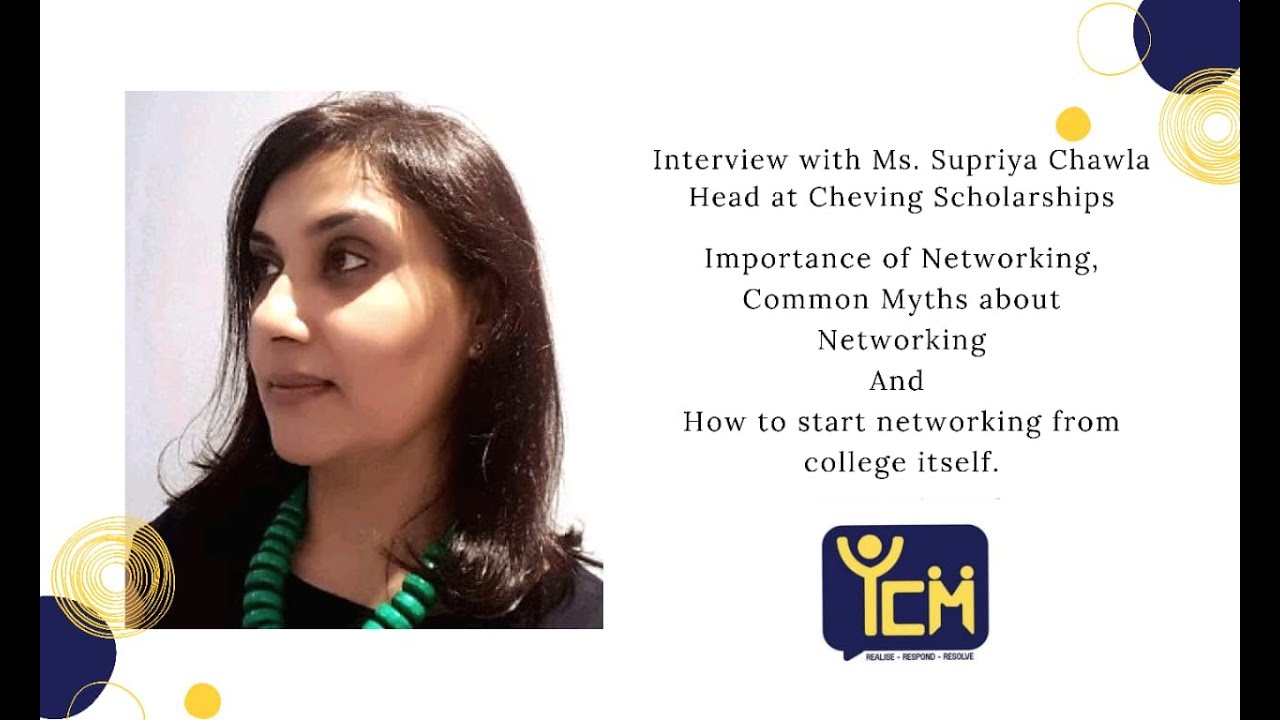 Ms.Supriya Chawla,‎Head- Chevening Scholarships on the Importance and Strategies of Networking