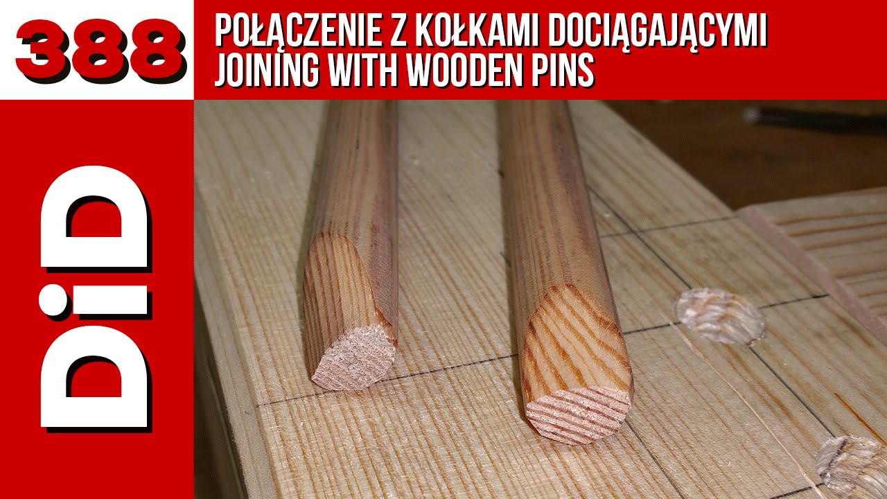388. Połączenie z kołkami dociągającymi / Joining with wooden pins