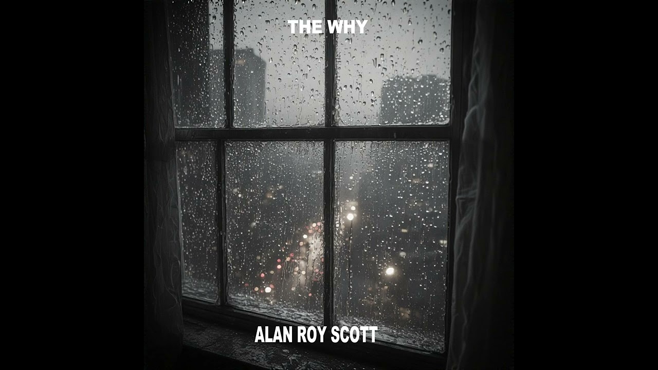 The Why   Alan Roy Scott