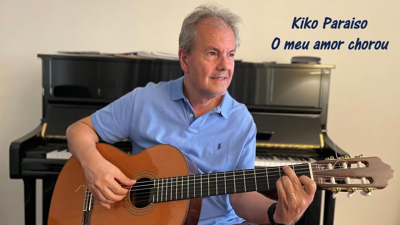 O meu amor chorou-Luís Marçal Neto | Por Kiko Paraiso Violão e Voz | sucesso na voz de Paulo Diniz
