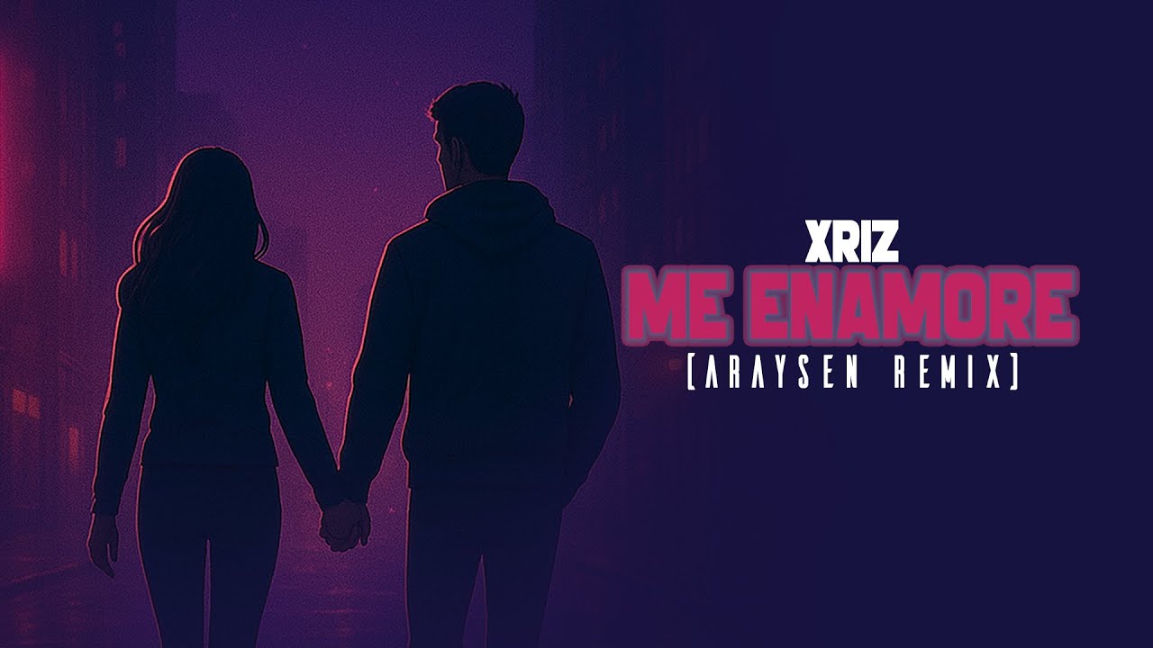 Xriz - Me Enamoré (Araysen Remix)