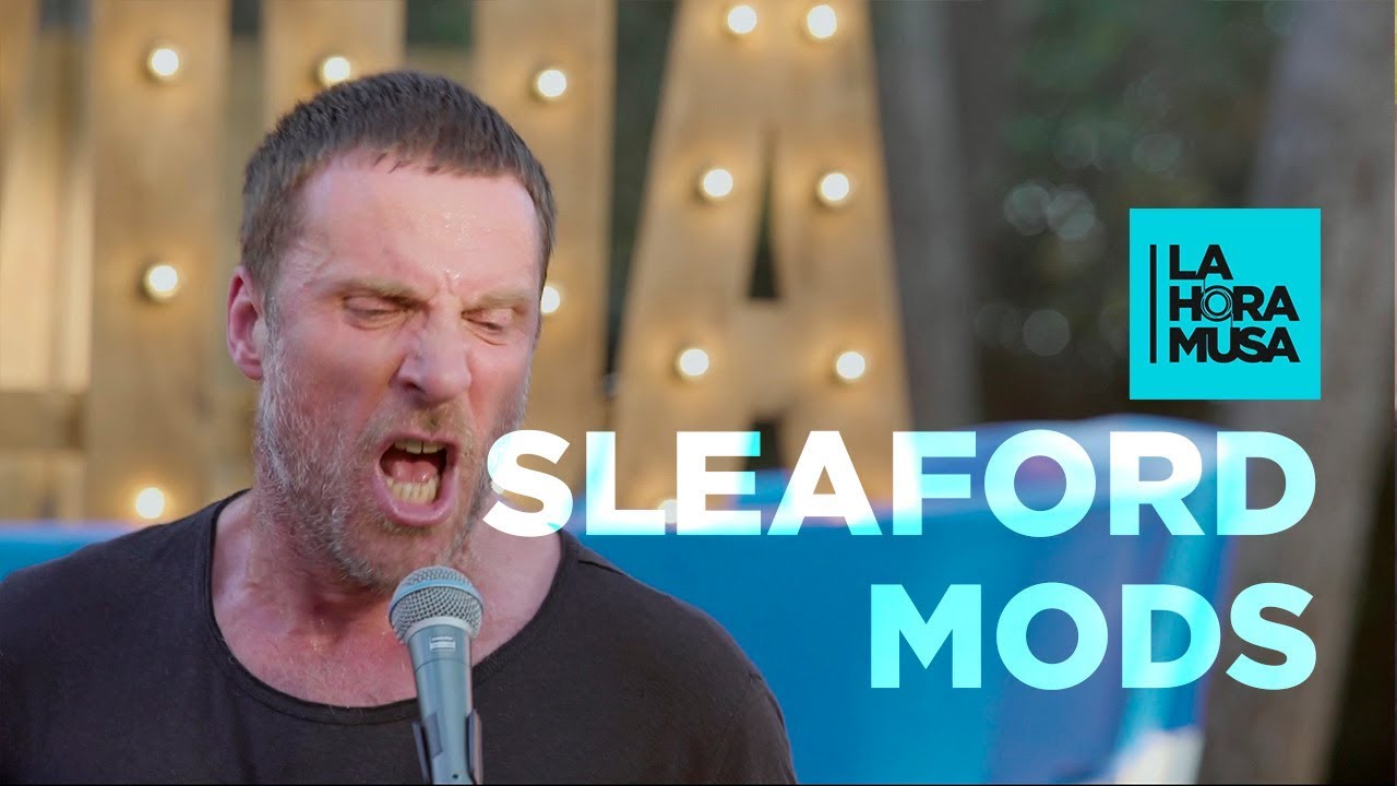 SLEAFORD MODS “B.H.S.” | La Hora Musa | La 2